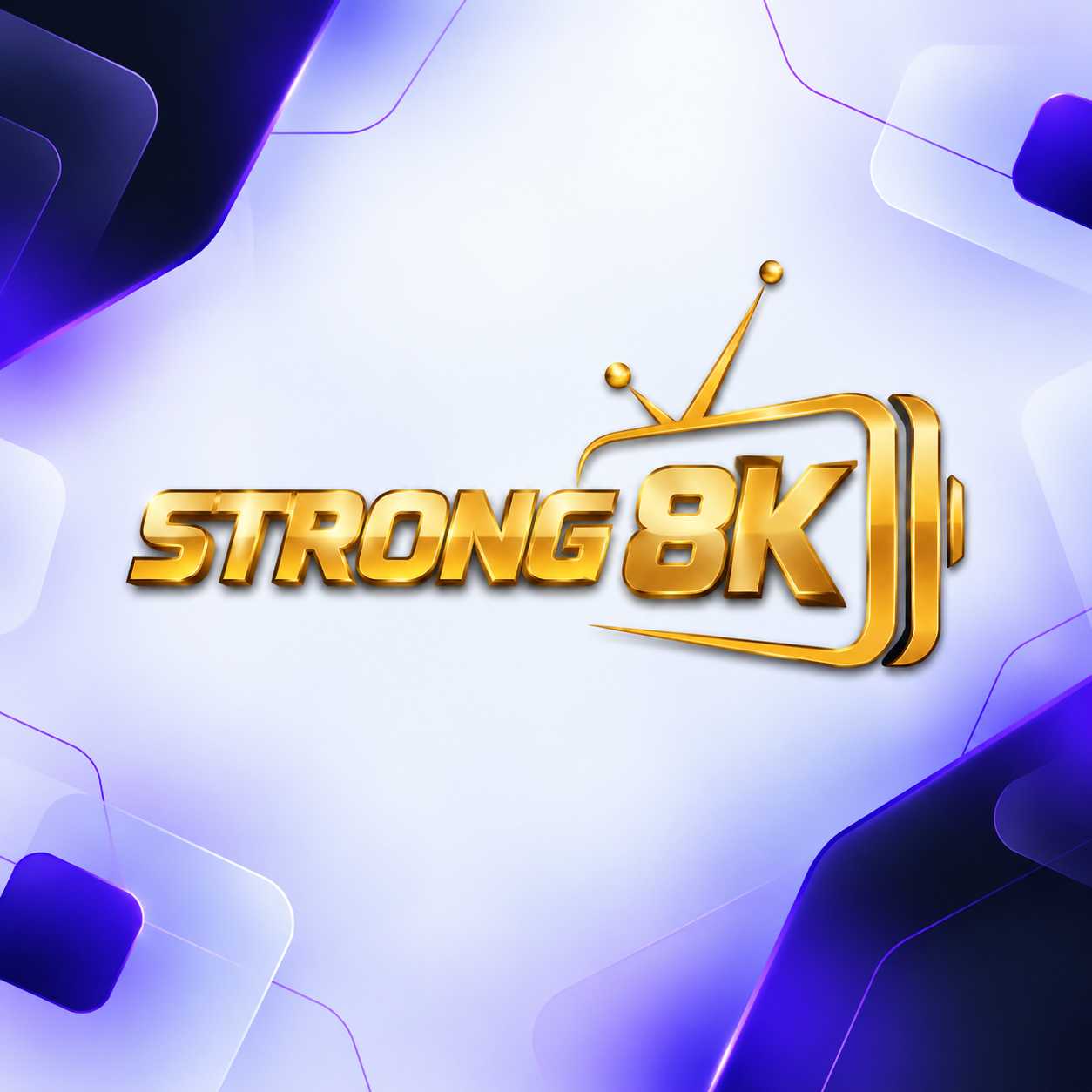 Strong 8k